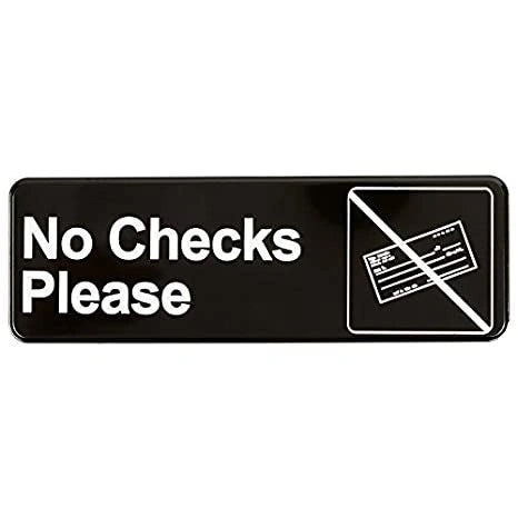 Royal Industries ** ÒNo Checks PleaseÓ signage, Each